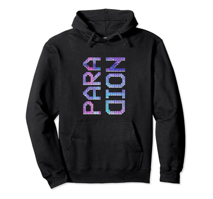 Paranoid Vaporwave Aesthetic Hoodie - Casual Everyday Wear Unisex - T-Shirt, Sweatshirt, Hoodie
