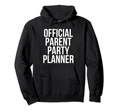 Baseball Lovers Sayings Parent Party Hoodie - Graphic Print for Adults - T-Shirt, Sweatshirt, Hoodie
