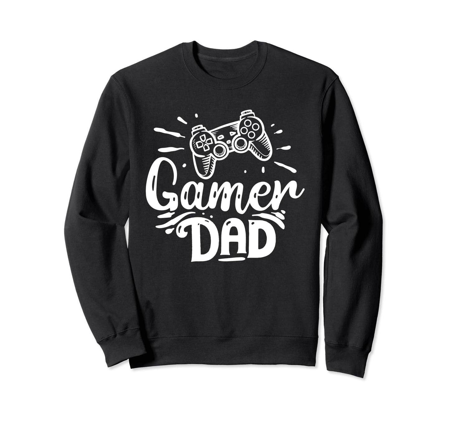 Gamer Dad Fathers Day Gift Daddy Sweatshirt - Custom Art Print Men Women - T-Shirt, Sweatshirt, Hoodie