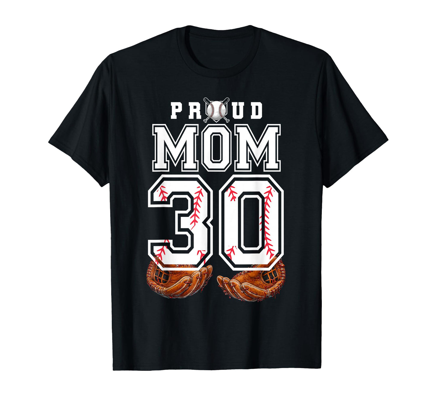 Proud Mom Baseball Player Number 30 T-Shirt - Unique Graphic Men Women - T-Shirt, Sweatshirt, Hoodie