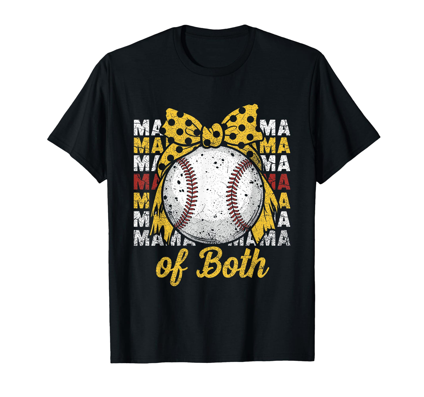 Mama Both Baseball Softball Proud T-Shirt - Fun Novelty Design Unisex - T-Shirt, Sweatshirt, Hoodie