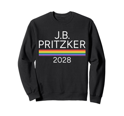Jb Pritzker 2028 Lgbtq Democrat Sweatshirt - Streetwear Style Men Women - T-Shirt, Sweatshirt, Hoodie