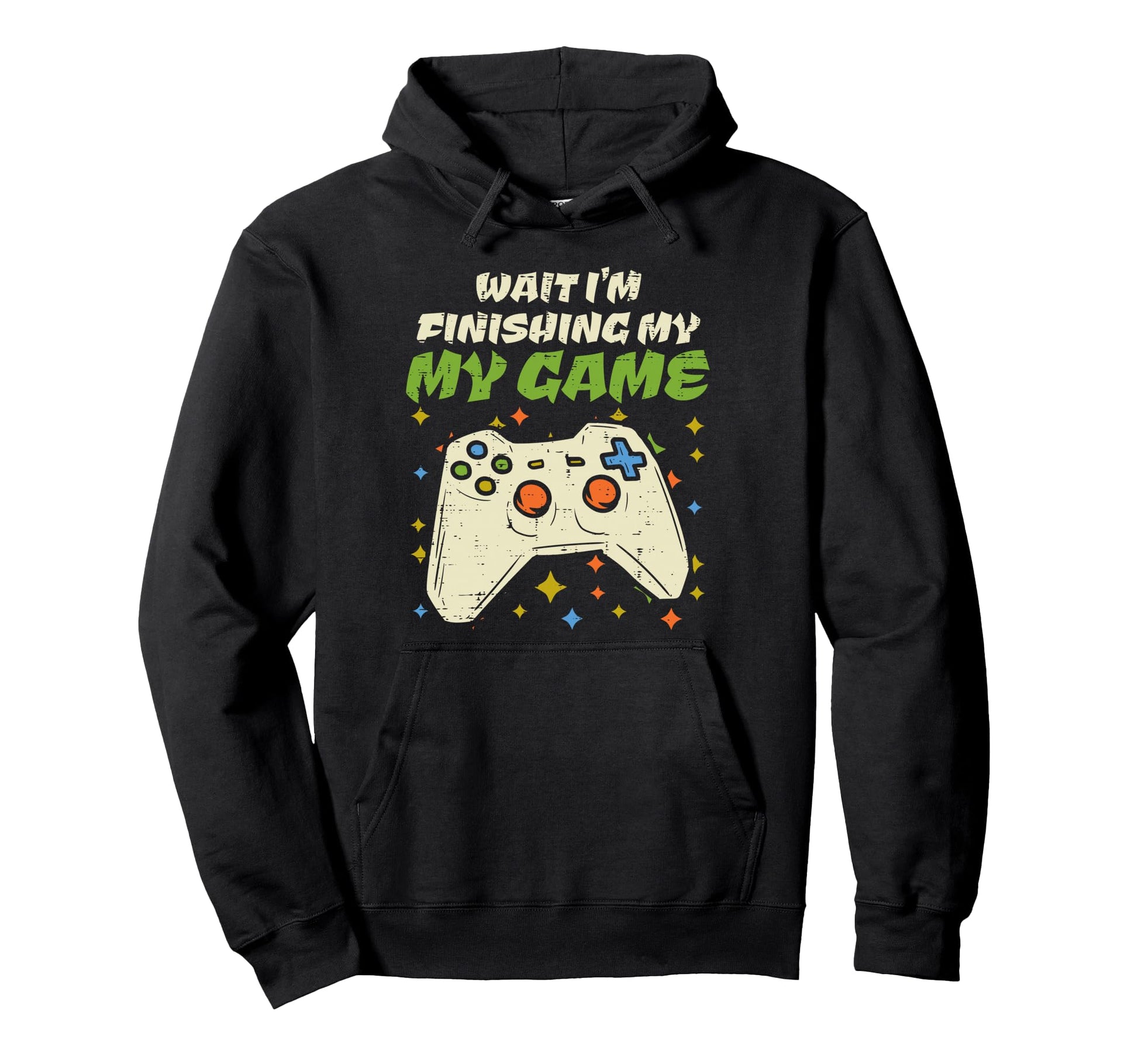 Wait Finishing My Game Funny Video Hoodie - Trendy Graphic for Adults - T-Shirt, Sweatshirt, Hoodie