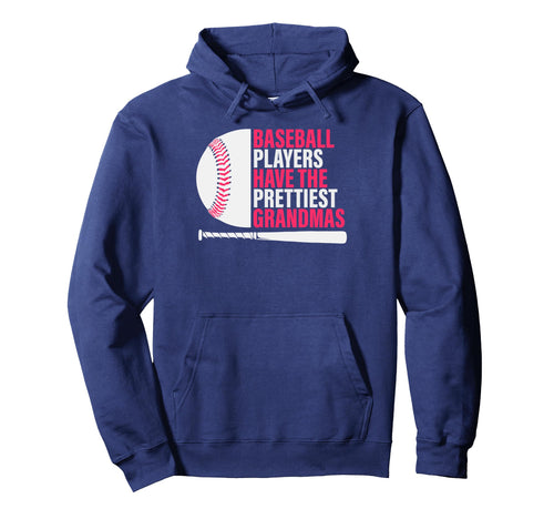 Baseball Grandma Baseball Players Have Hoodie - Graphic Print Unisex - T-Shirt, Sweatshirt, Hoodie