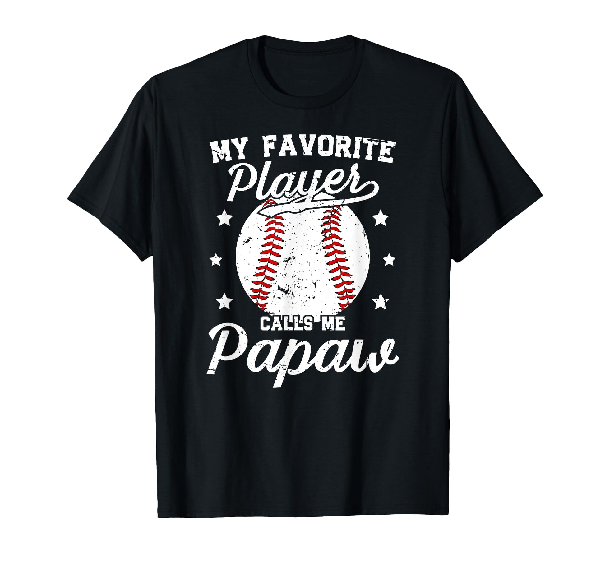 My Favorite Baseball Player Papaw T-Shirt - Aesthetic Graphic Men Women - T-Shirt, Sweatshirt, Hoodie