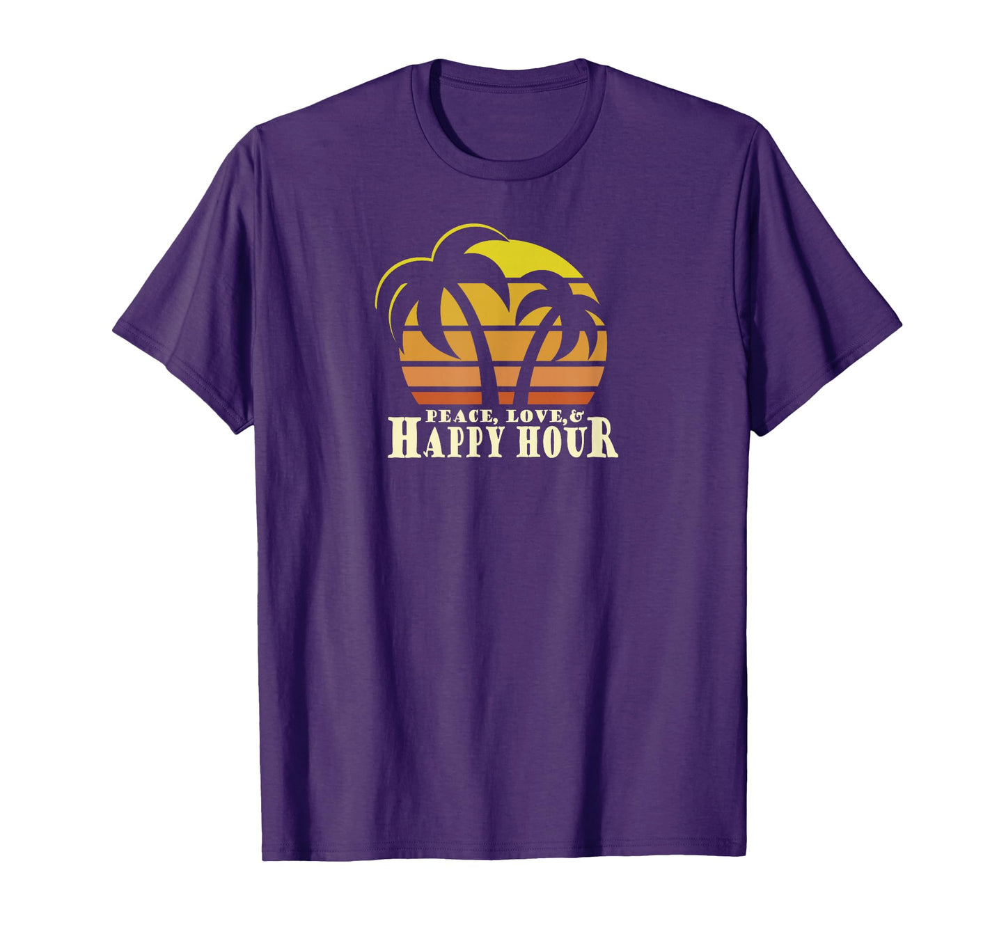 Peace Love Happy Hour T-Shirt - Trendy Graphic Men Women - T-Shirt, Sweatshirt, Hoodie