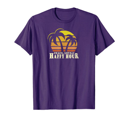Peace Love Happy Hour T-Shirt - Trendy Graphic Men Women - T-Shirt, Sweatshirt, Hoodie