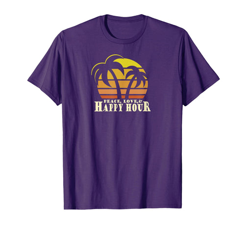 Peace Love Happy Hour T-Shirt - Trendy Graphic Men Women - T-Shirt, Sweatshirt, Hoodie