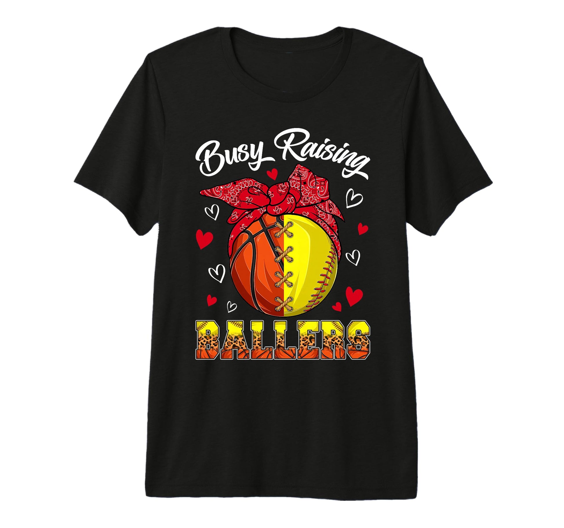 Busy Raising Ballers Basketball T-Shirt - Fun Novelty Design Unisex - T-Shirt, Sweatshirt, Hoodie