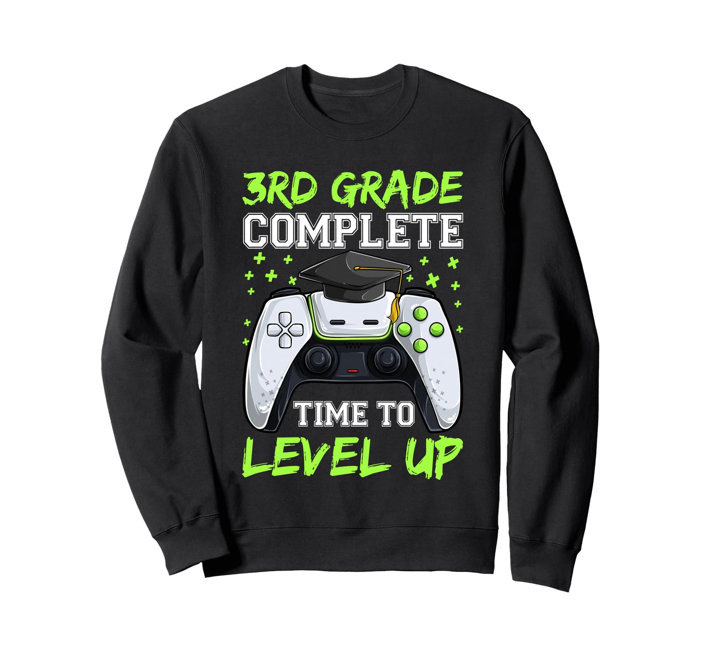 3Rd Grade Complete Time To Level Sweatshirt - Minimalist Print Men Women - T-Shirt, Sweatshirt, Hoodie