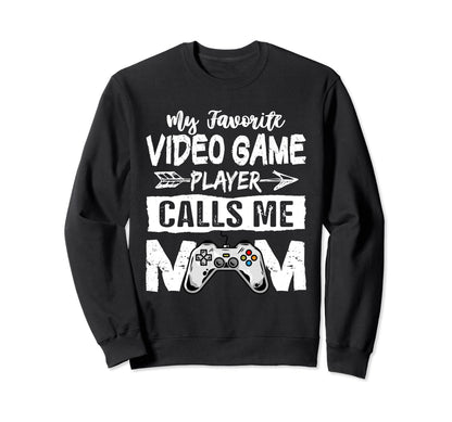 My Favorite Video Game Player Sweatshirt - Novelty Apparel for Adults - T-Shirt, Sweatshirt, Hoodie