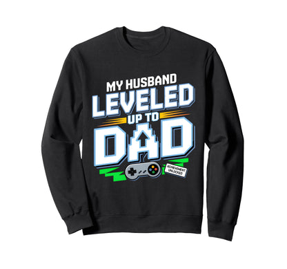 First Time New Dad Gaming Wife Sweatshirt - Novelty Apparel for Adults - T-Shirt, Sweatshirt, Hoodie