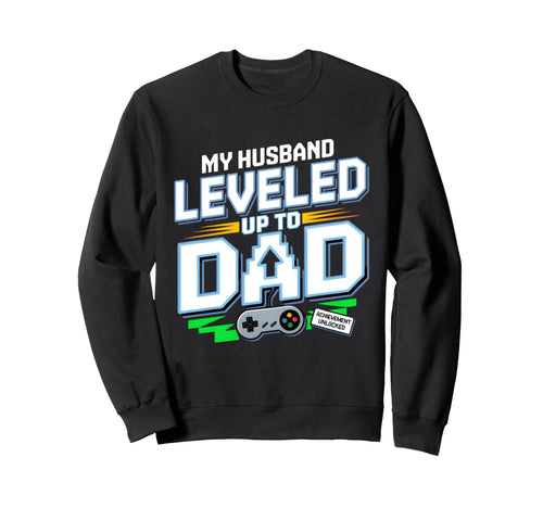First Time New Dad Gaming Wife Sweatshirt - Novelty Apparel for Adults - T-Shirt, Sweatshirt, Hoodie