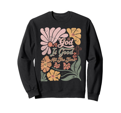 Boho Christian God Is Good All Time Sweatshirt - Unique Graphic Men Women - T-Shirt, Sweatshirt, Hoodie