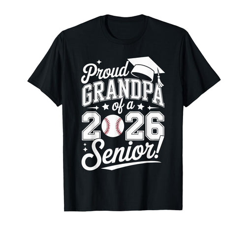 Proud Grandpa 2026 Senior Baseball T-Shirt - Minimalist Print Unisex - T-Shirt, Sweatshirt, Hoodie