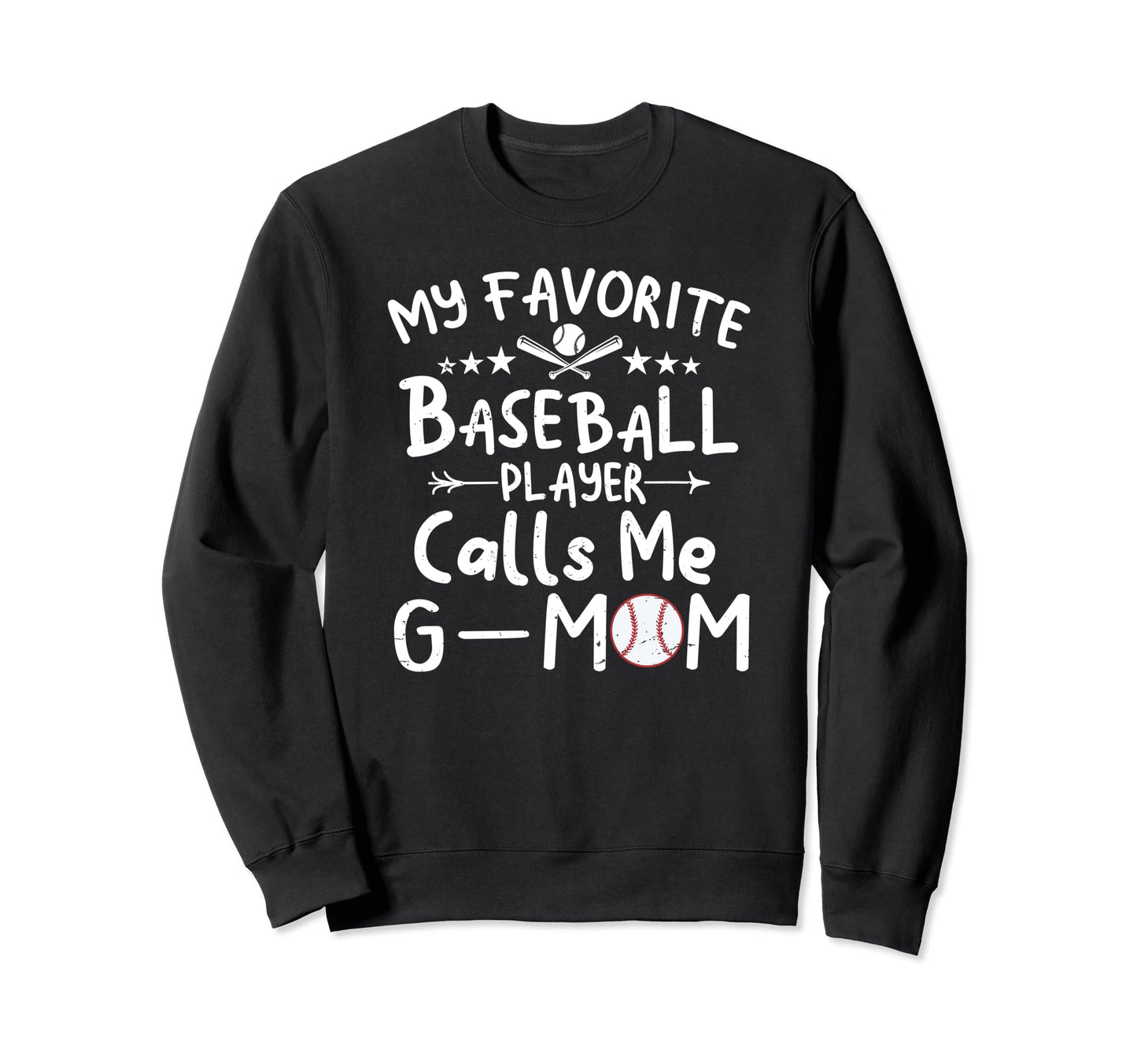My Favorite Baseball Player Sweatshirt - Fun Novelty Design for Adults - T-Shirt, Sweatshirt, Hoodie