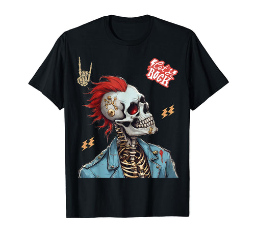 Lets Rock Skeleton Rocker Music Skull T-Shirt - Novelty Apparel Unisex - T-Shirt, Sweatshirt, Hoodie
