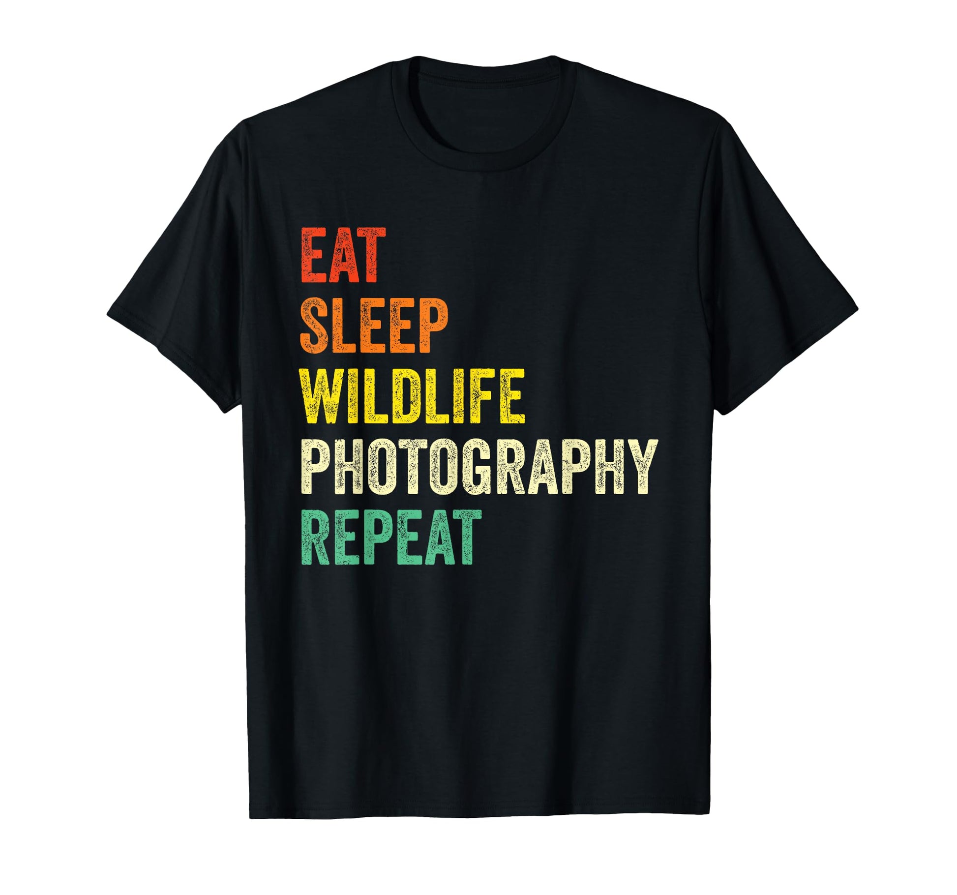 Photographer Eat Sleep Wildlife T-Shirt - Graphic Print for Adults - T-Shirt, Sweatshirt, Hoodie