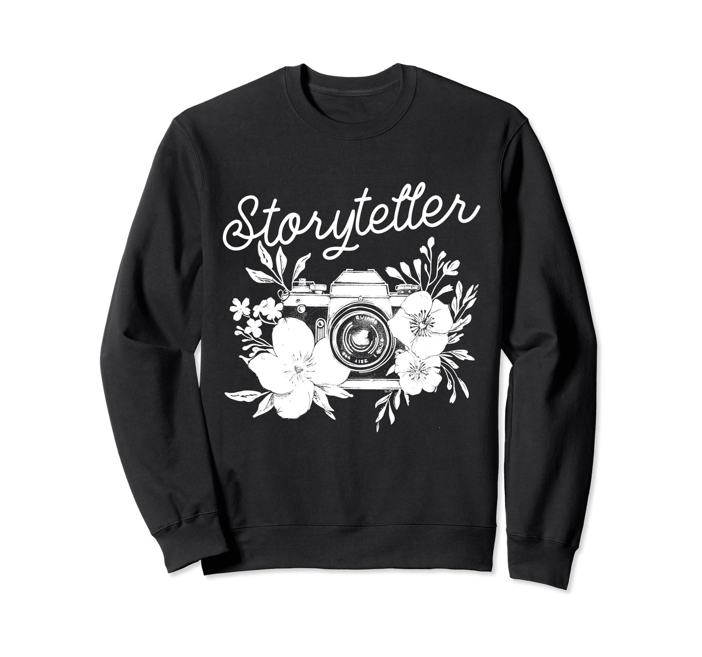 Photographer Storyteller Camera Sweatshirt - Novelty Apparel Men Women - T-Shirt, Sweatshirt, Hoodie