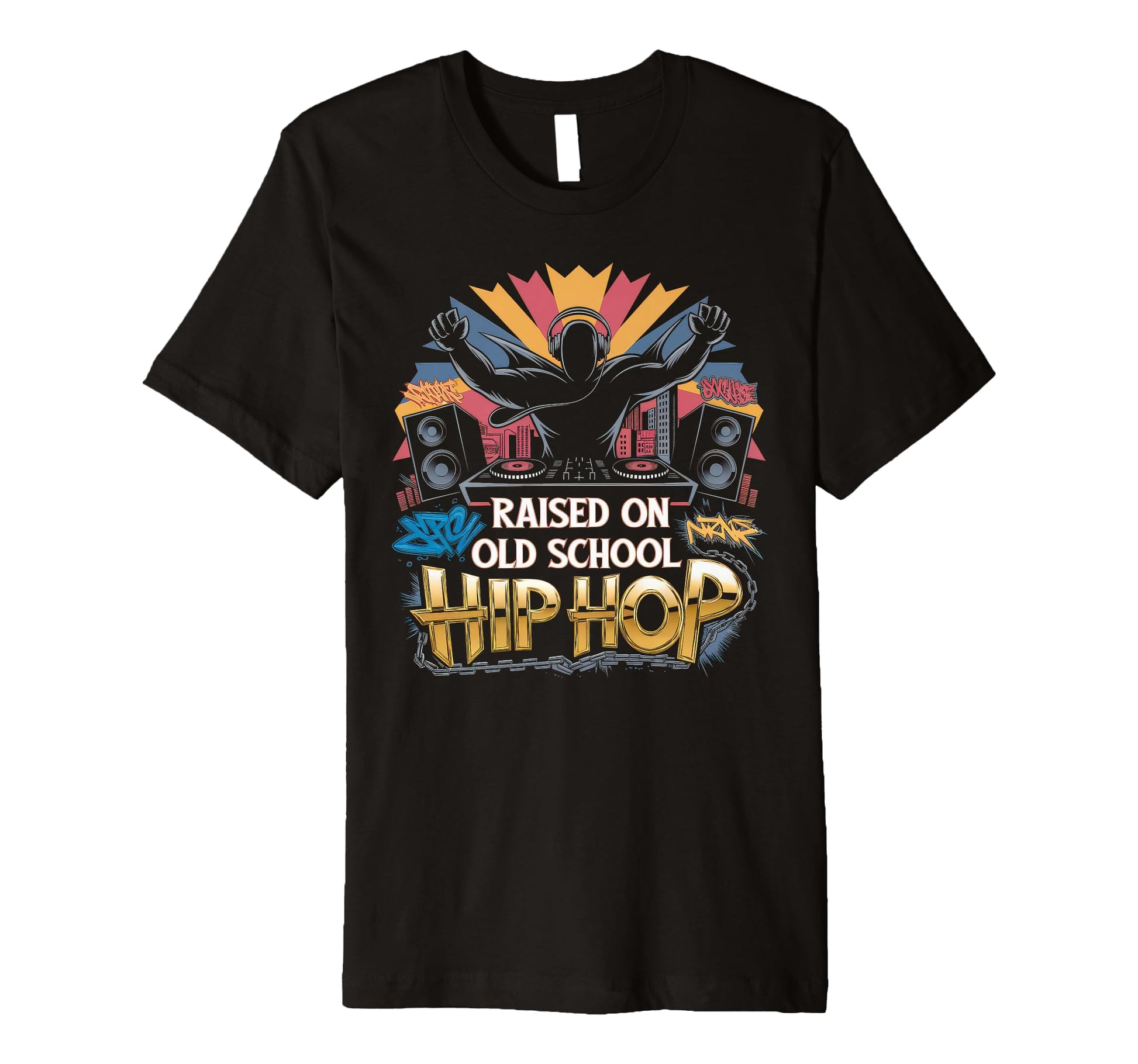 Raised Old School Graffiti Rap Hip Hop T-Shirt - Custom Art Print Unisex - T-Shirt, Sweatshirt, Hoodie
