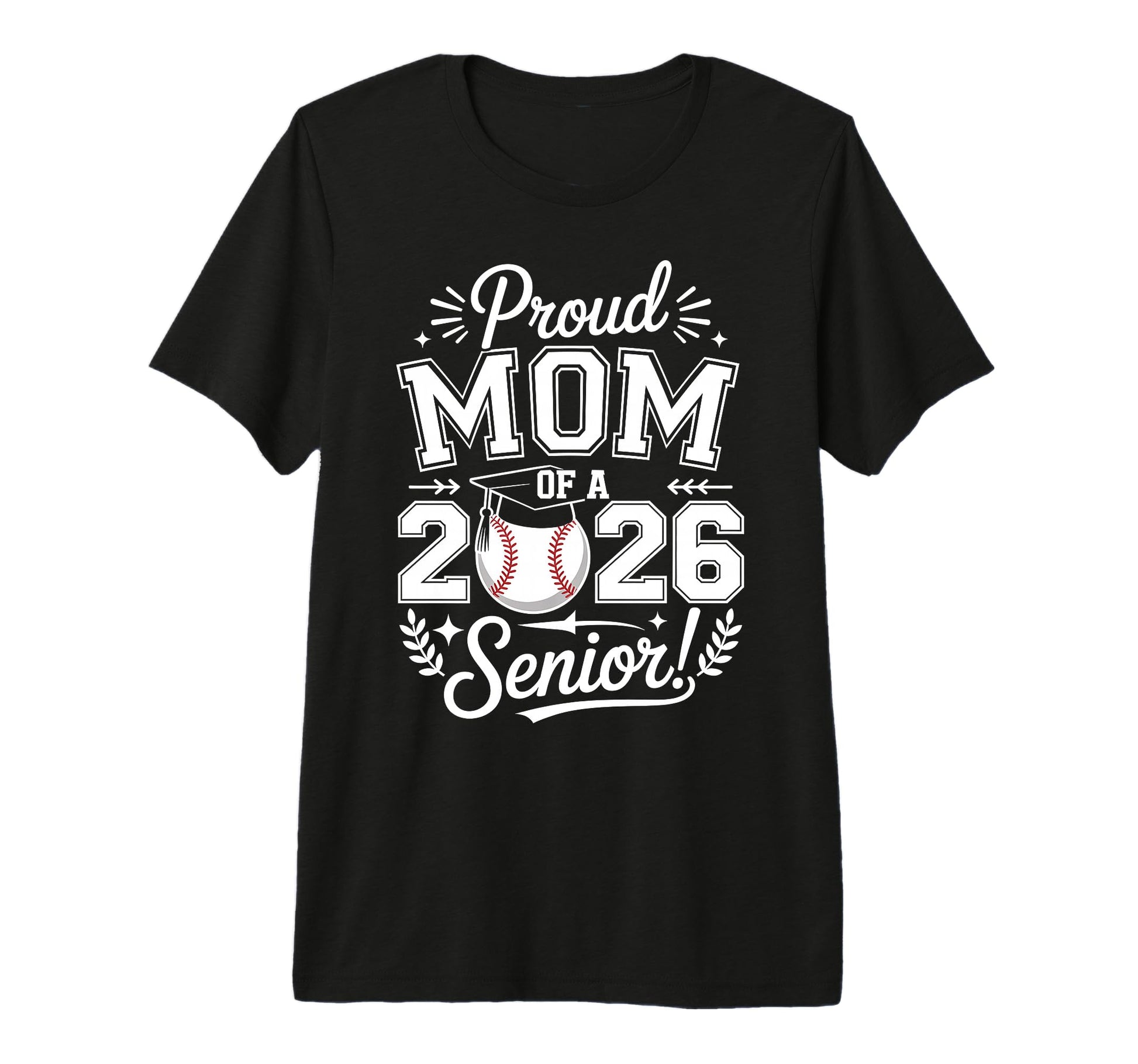Proud Mom 2026 Senior Baseball Graduate T-Shirt - Minimalist Print Unisex - T-Shirt, Sweatshirt, Hoodie