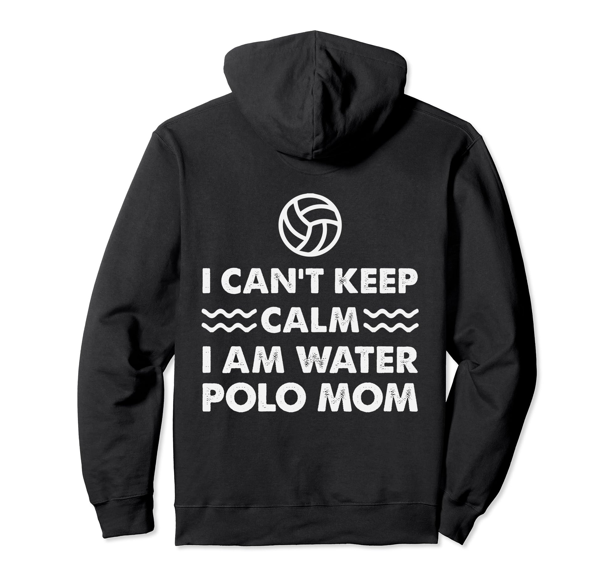 Water Polo Mom Love Support Game Day Hoodie - Streetwear Style Unisex - T-Shirt, Sweatshirt, Hoodie