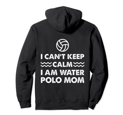 Water Polo Mom Love Support Game Day Hoodie - Streetwear Style Unisex - T-Shirt, Sweatshirt, Hoodie