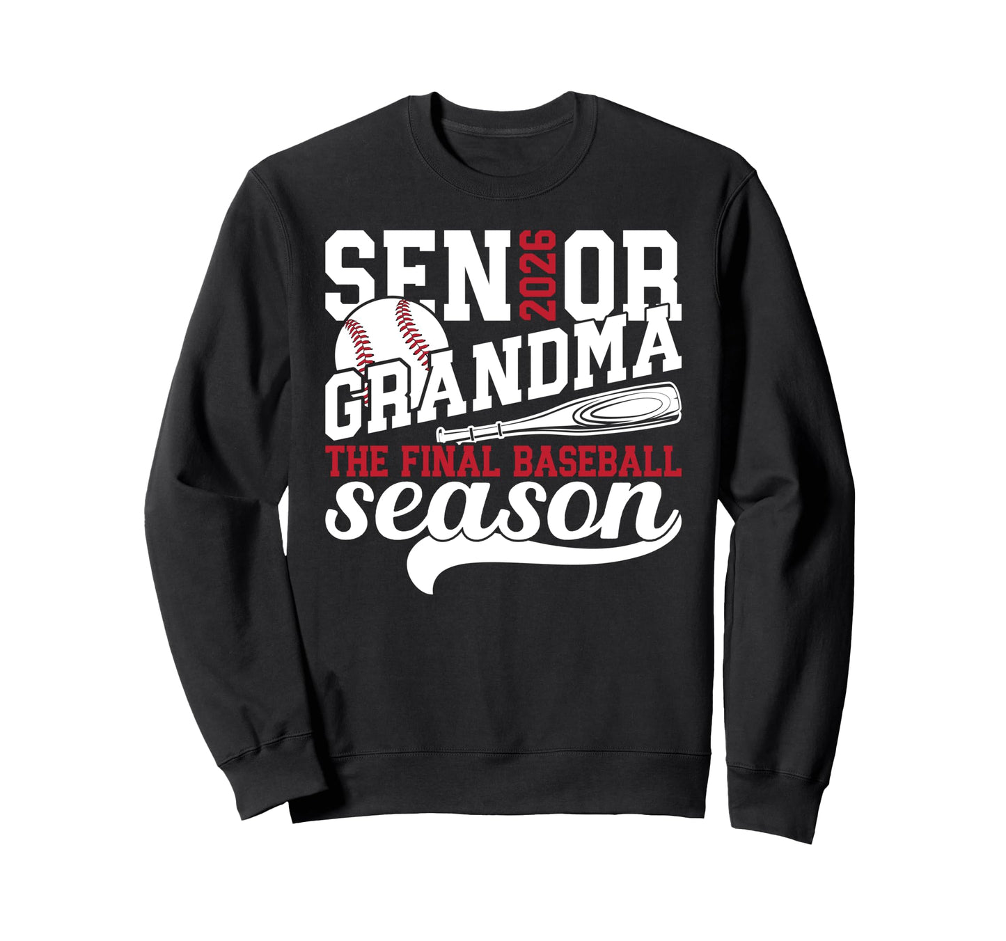 Baseball Senior Grandma 2026 Sweatshirt - Novelty Apparel for Adults - T-Shirt, Sweatshirt, Hoodie