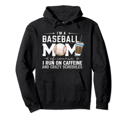 Baseball Mom Caffeine Fueled Game Day Hoodie - Aesthetic Graphic Unisex - T-Shirt, Sweatshirt, Hoodie