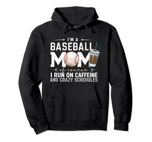 Baseball Mom Caffeine Fueled Game Day Hoodie - Aesthetic Graphic Unisex - T-Shirt, Sweatshirt, Hoodie