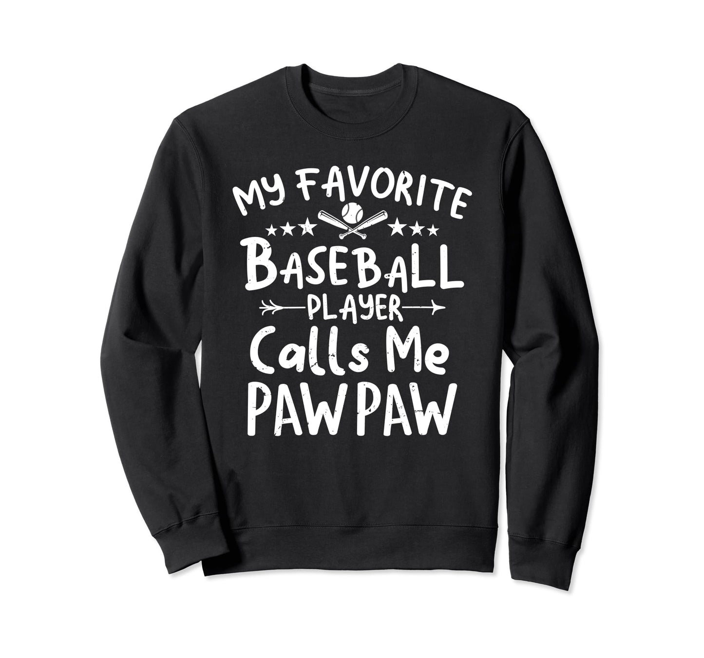 My Favorite Baseball Player Calls Me Sweatshirt - Streetwear Style Unisex - T-Shirt, Sweatshirt, Hoodie