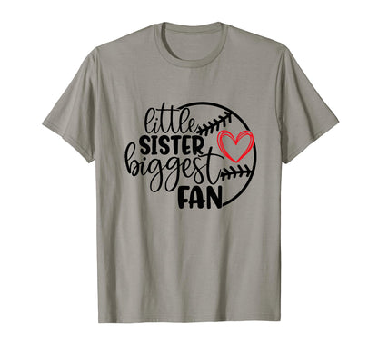 Little Sister Biggest Fan Funny Baseball T-Shirt - Trendy Graphic Unisex - T-Shirt, Sweatshirt, Hoodie