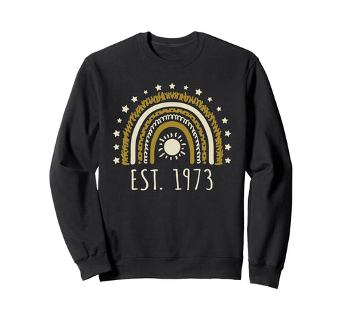 Est 1973 Rainbow Established 1973 Sweatshirt - Trendy Graphic for Adults - T-Shirt, Sweatshirt, Hoodie