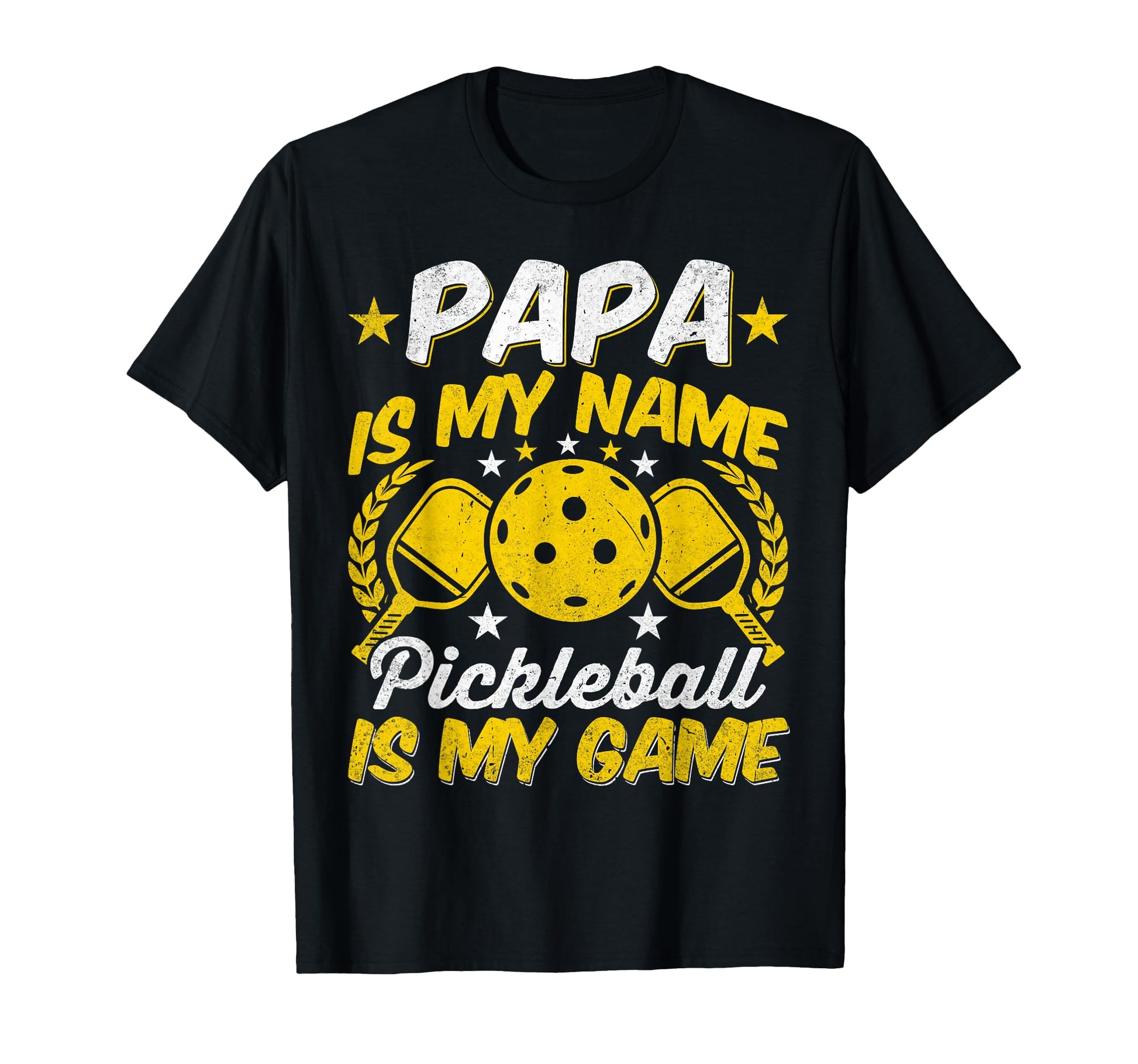 Papa Is My Name Pickleball Is My T-Shirt - Aesthetic Graphic Men Women - T-Shirt, Sweatshirt, Hoodie