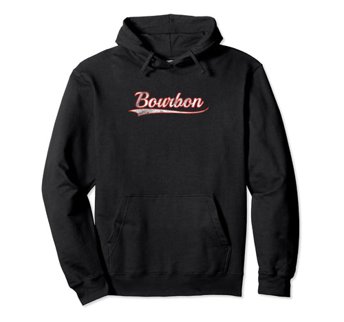 Bourbon Varsity Distressed Throwback Hoodie - Casual Everyday Wear Unisex - T-Shirt, Sweatshirt, Hoodie