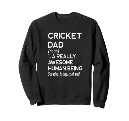 Cricket Dad Definition Cricket Sweatshirt - Trendy Graphic Men Women - T-Shirt, Sweatshirt, Hoodie