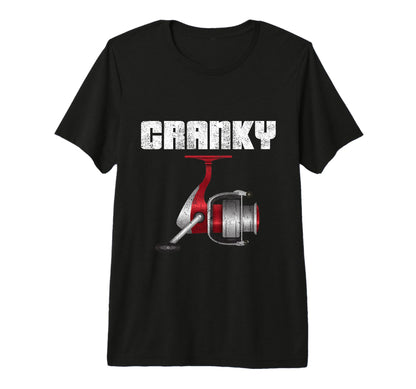 Funny Fishing Cranky Fishing Reel Fish T-Shirt - Novelty Apparel Unisex - T-Shirt, Sweatshirt, Hoodie