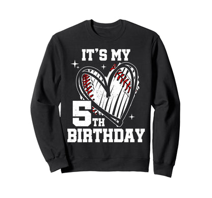 Its My 5Th Birthday Baseball Heart 5 Sweatshirt - Minimalist Print Unisex - T-Shirt, Sweatshirt, Hoodie