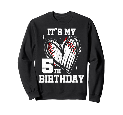 Its My 5Th Birthday Baseball Heart 5 Sweatshirt - Minimalist Print Unisex - T-Shirt, Sweatshirt, Hoodie