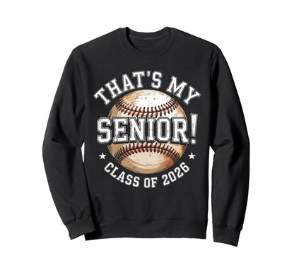 Fife Life Thats My Senior Baseball Sweatshirt - Custom Art Print Unisex - T-Shirt, Sweatshirt, Hoodie