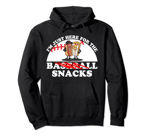 Im Just Here Snacks Funny Baseball Sister Hoodie - Minimalist Print Unisex - T-Shirt, Sweatshirt, Hoodie