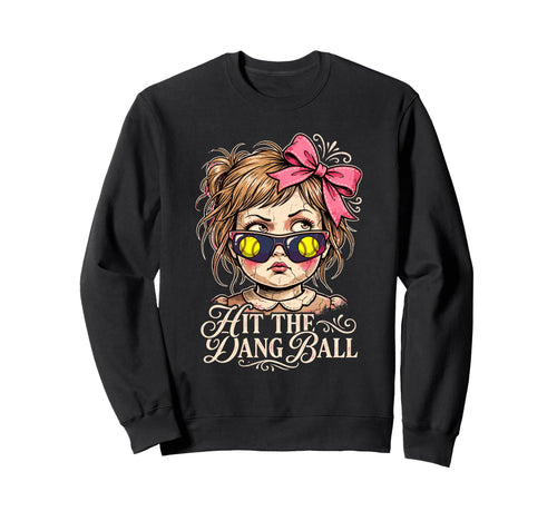 Hit Dang Ball Creepy Doll Sweatshirt - Casual Everyday Wear Men Women - T-Shirt, Sweatshirt, Hoodie