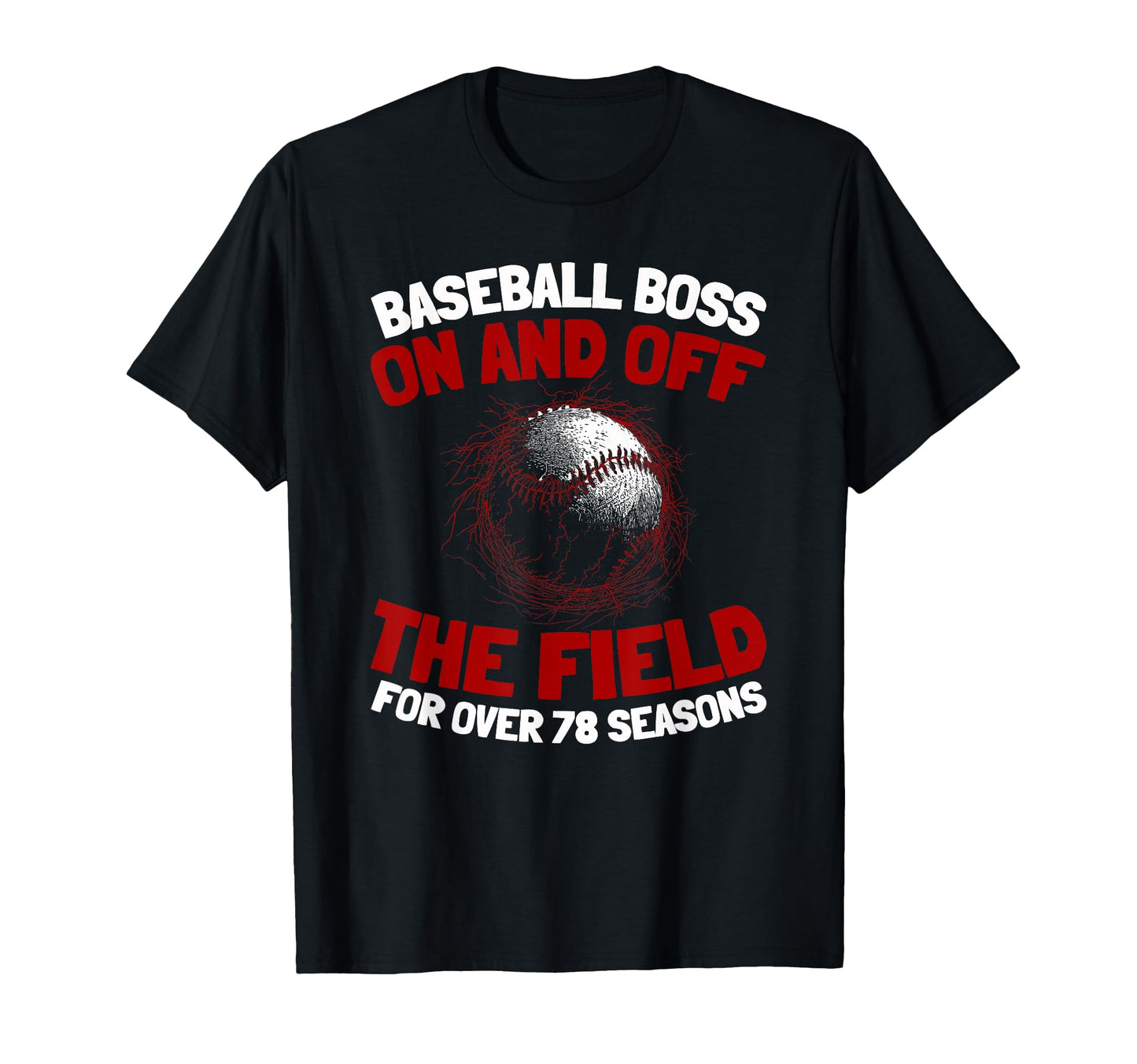 78Th Birthday Team Sport Baseball T-Shirt - Aesthetic Graphic Unisex - T-Shirt, Sweatshirt, Hoodie