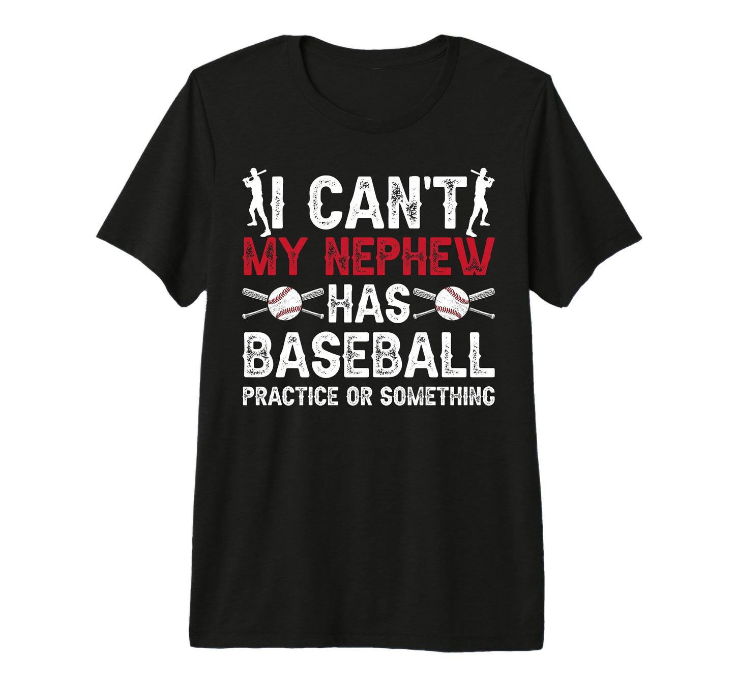 Mens My Nephew Has Baseball Uncle T-Shirt - Casual Everyday Wear Unisex - T-Shirt, Sweatshirt, Hoodie