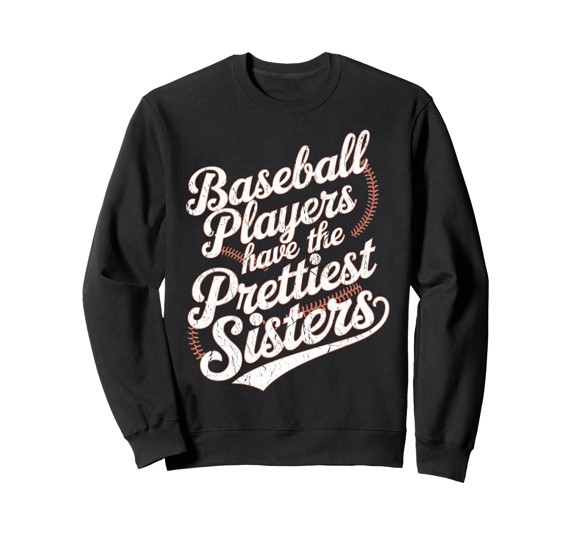 Baseball Sister Baseball Players Sweatshirt - Streetwear Style for Adults - T-Shirt, Sweatshirt, Hoodie