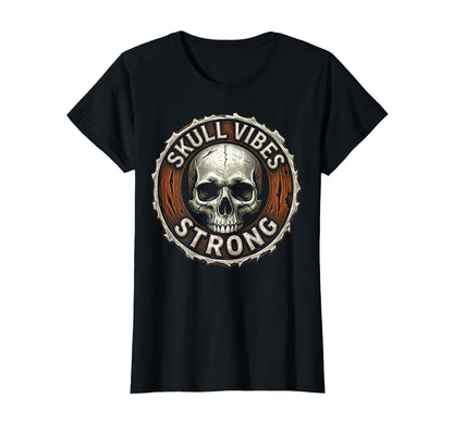 Skull Vibes Strong Bold Skull T-Shirt - Graphic Print for Adults - T-Shirt, Sweatshirt, Hoodie