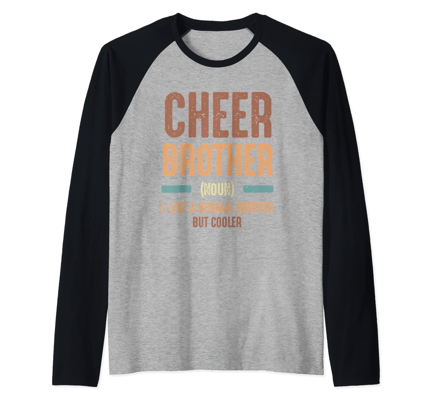 Cheer Brother Cheerleaders Hoodie - Casual Everyday Wear for Adults - T-Shirt, Sweatshirt, Hoodie