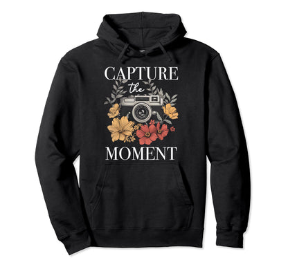 Photographer Capture Moment Camera Hoodie - Unique Graphic Men Women - T-Shirt, Sweatshirt, Hoodie