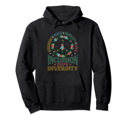 Diversity Equality Love Peace Flowers Hoodie - Graphic Print Men Women - T-Shirt, Sweatshirt, Hoodie