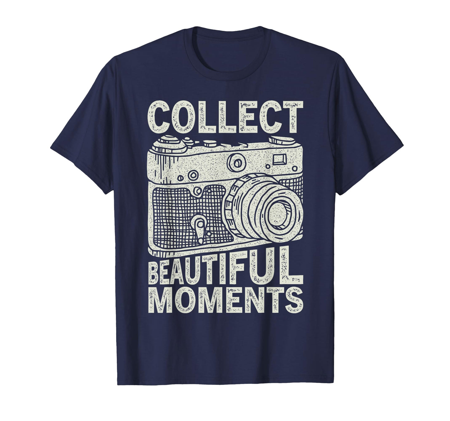 Collect Beautiful Moments Camera Art T-Shirt - Custom Art Print for Adults - T-Shirt, Sweatshirt, Hoodie
